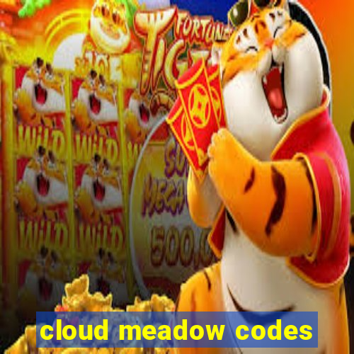 cloud meadow codes