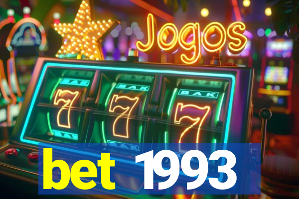 bet 1993