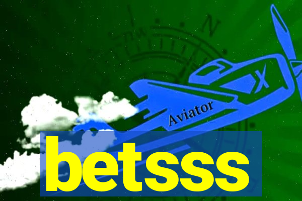 betsss