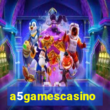 a5gamescasino