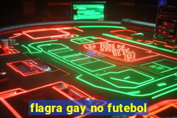 flagra gay no futebol