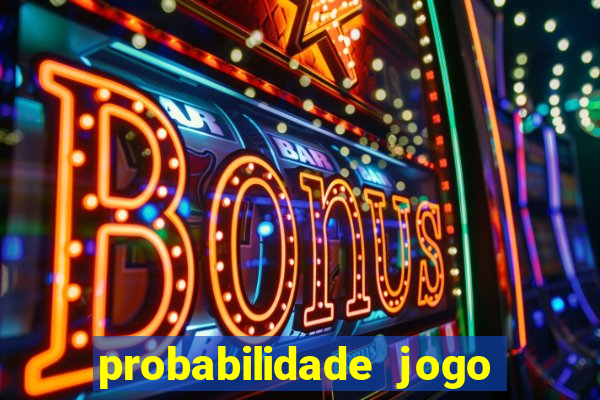 probabilidade jogo de futebol