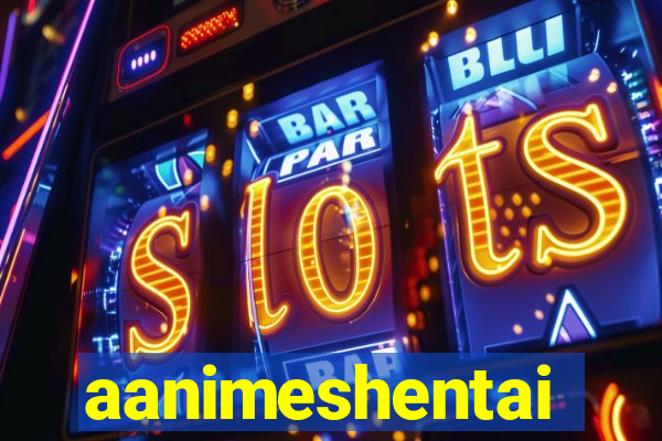 aanimeshentai