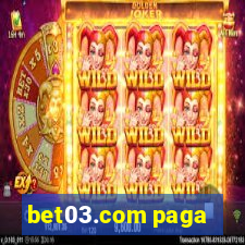 bet03.com paga