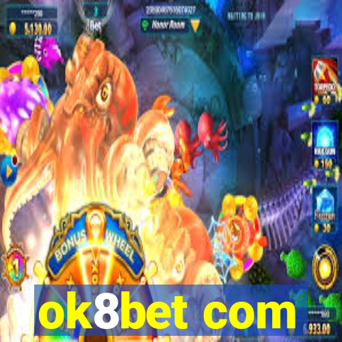 ok8bet com