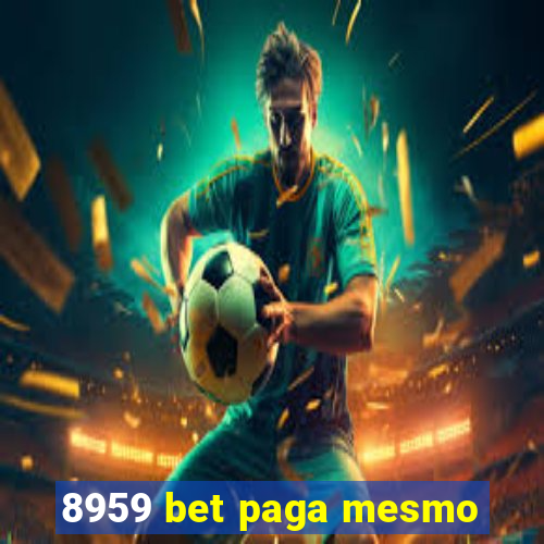 8959 bet paga mesmo