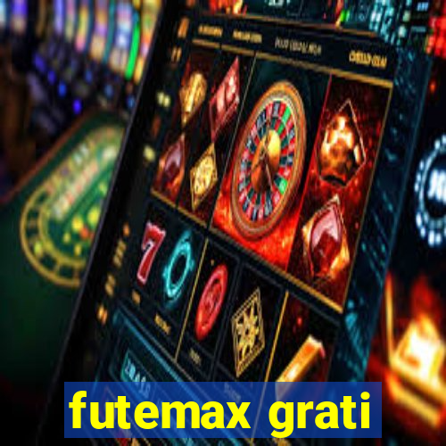 futemax grati
