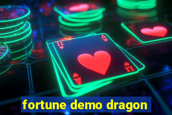 fortune demo dragon