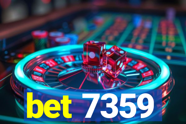 bet 7359