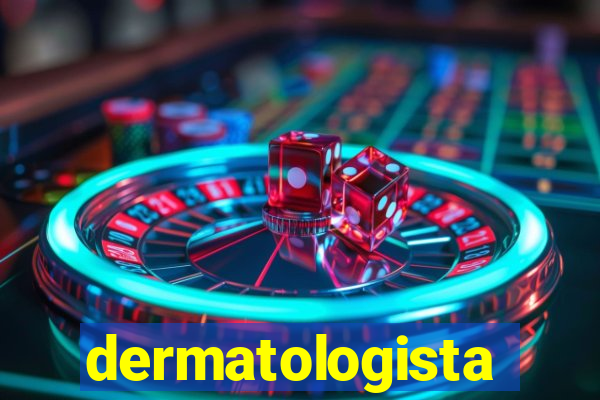 dermatologista quanto ganha