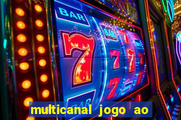 multicanal jogo ao vivo grêmio