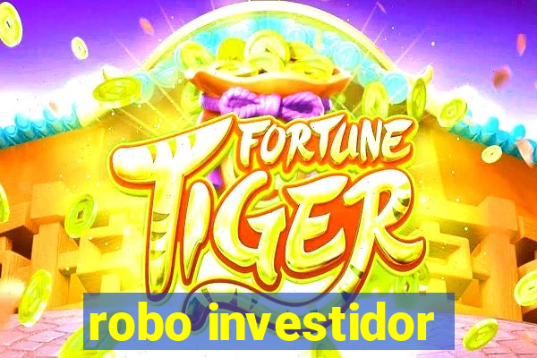 robo investidor