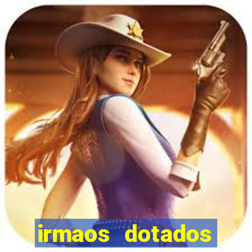 irmaos dotados roleta russa