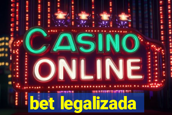 bet legalizada