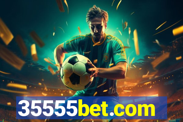 35555bet.com
