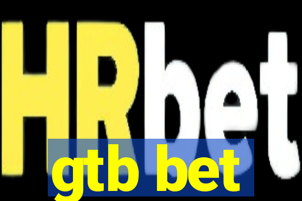 gtb bet