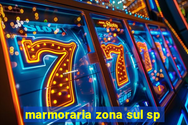 marmoraria zona sul sp
