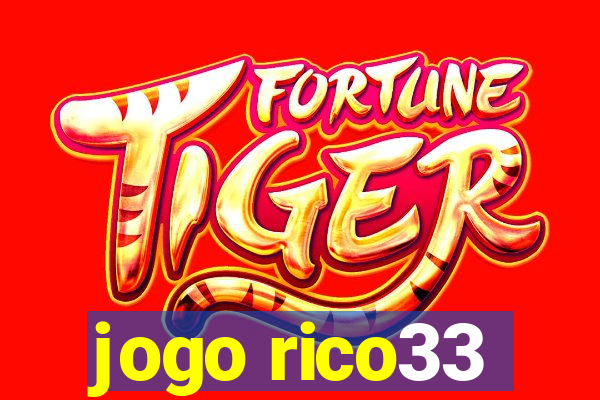 jogo rico33