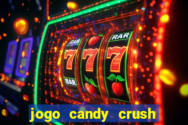 jogo candy crush paga mesmo