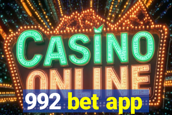 992 bet app