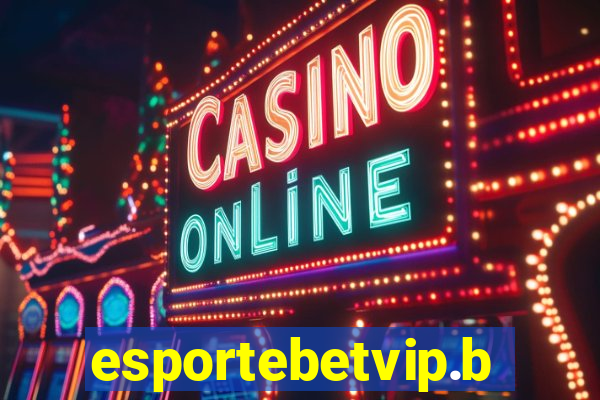 esportebetvip.bet