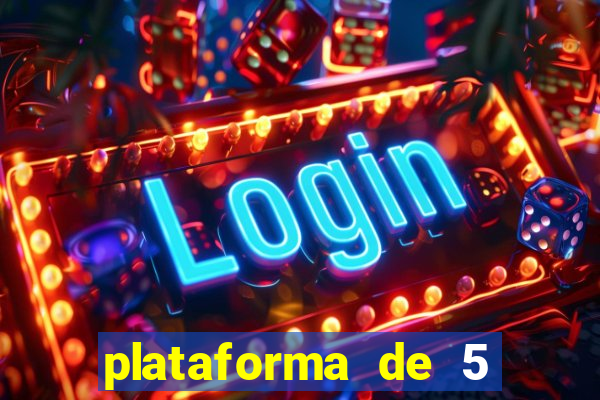 plataforma de 5 reais jogo do tigre