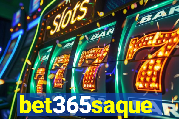 bet365saque