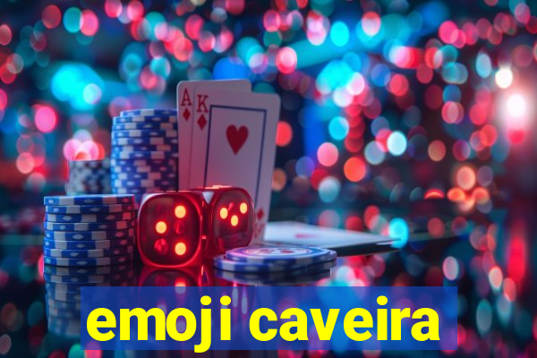 emoji caveira