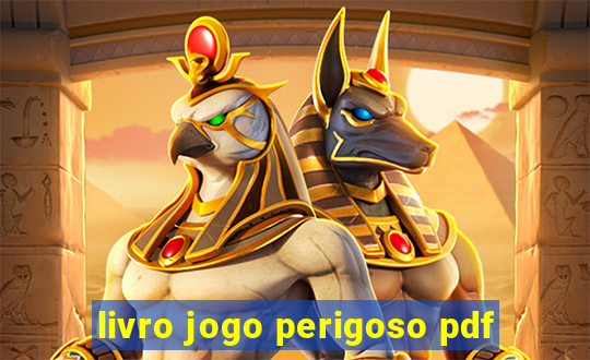 livro jogo perigoso pdf