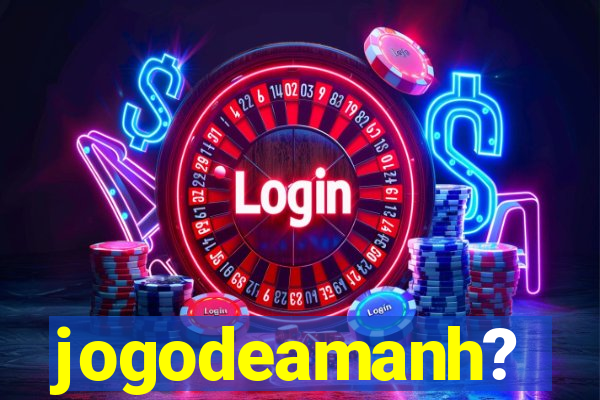 jogodeamanh?