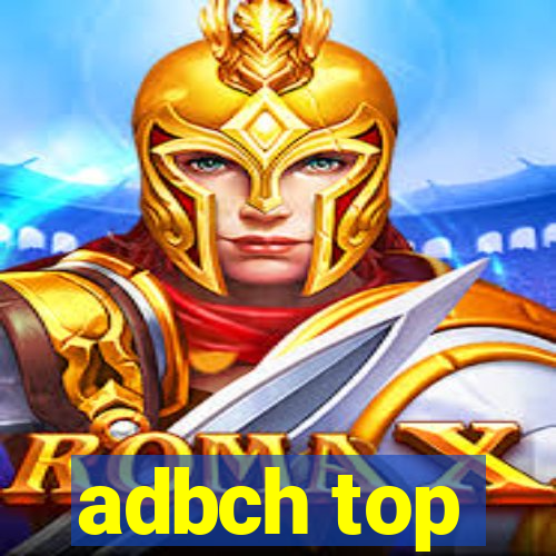 adbch top