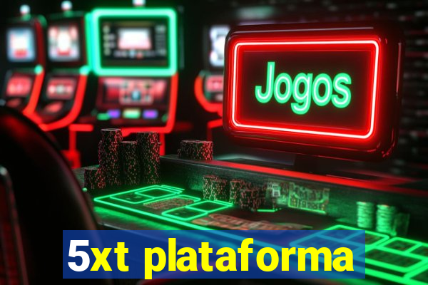 5xt plataforma