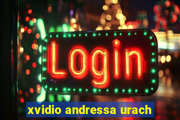 xvidio andressa urach