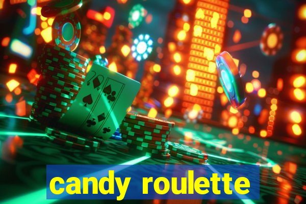 candy roulette