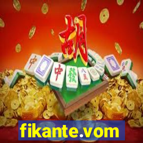 fikante.vom