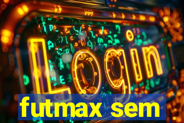 futmax sem