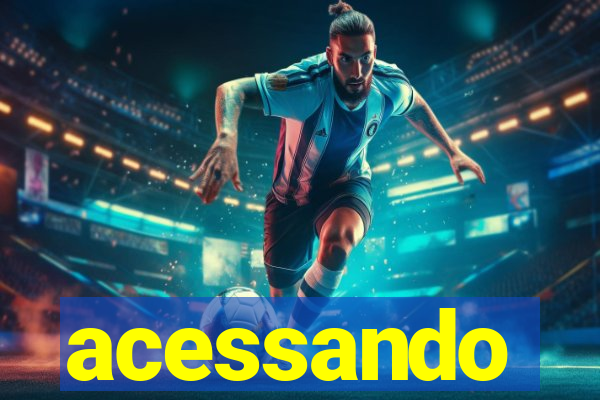 acessando-me