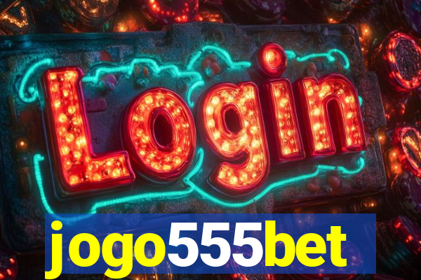 jogo555bet