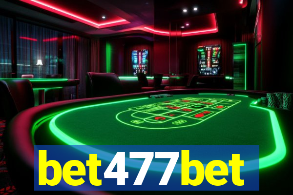 bet477bet