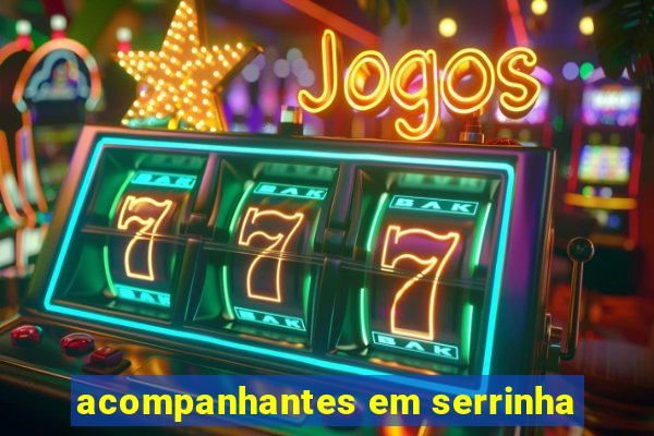 acompanhantes em serrinha