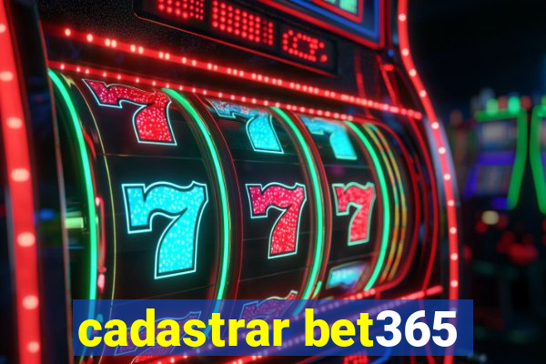 cadastrar bet365