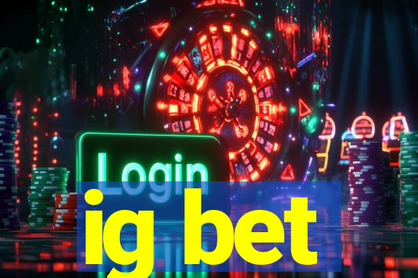 ig bet