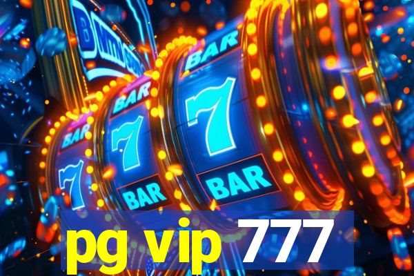 pg vip 777