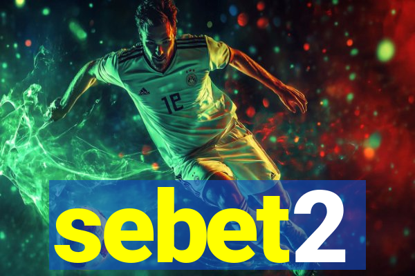 sebet2