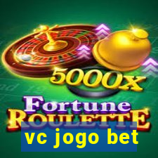 vc jogo bet