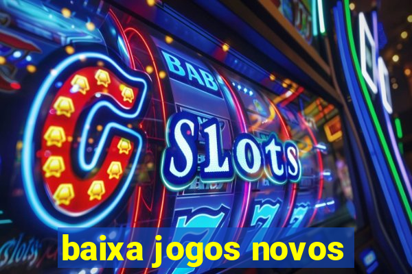 baixa jogos novos
