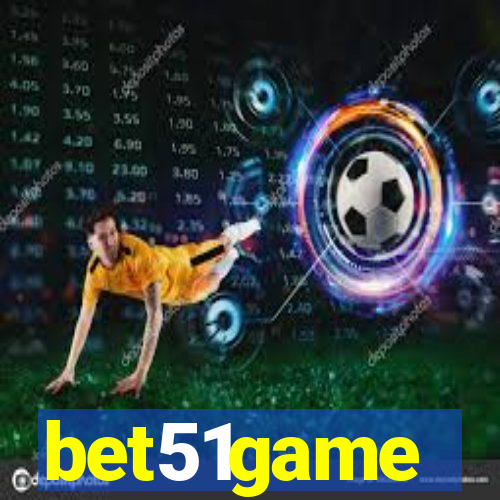 bet51game