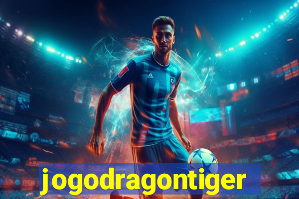 jogodragontiger