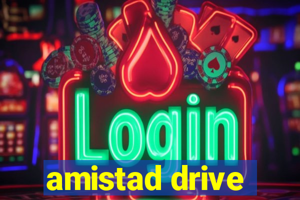amistad drive