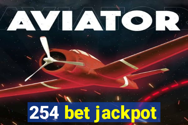 254 bet jackpot